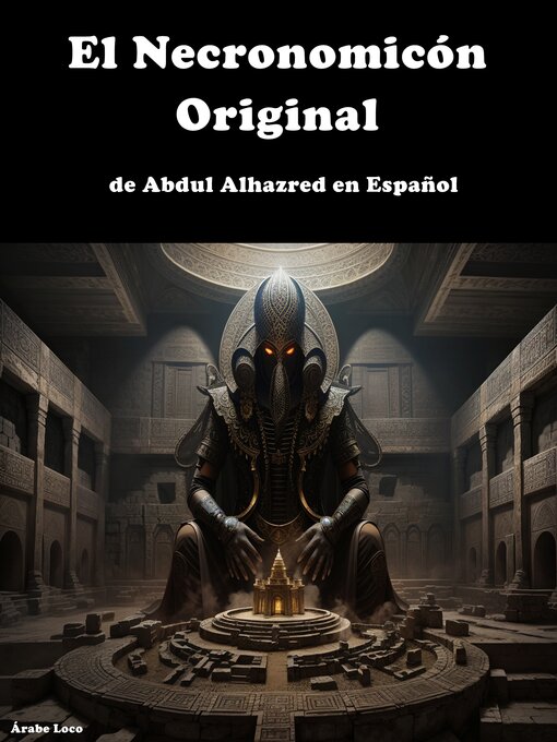 Title details for El Necronomicón Original de Abdul Alhazred en Español by Árabe Loco - Available